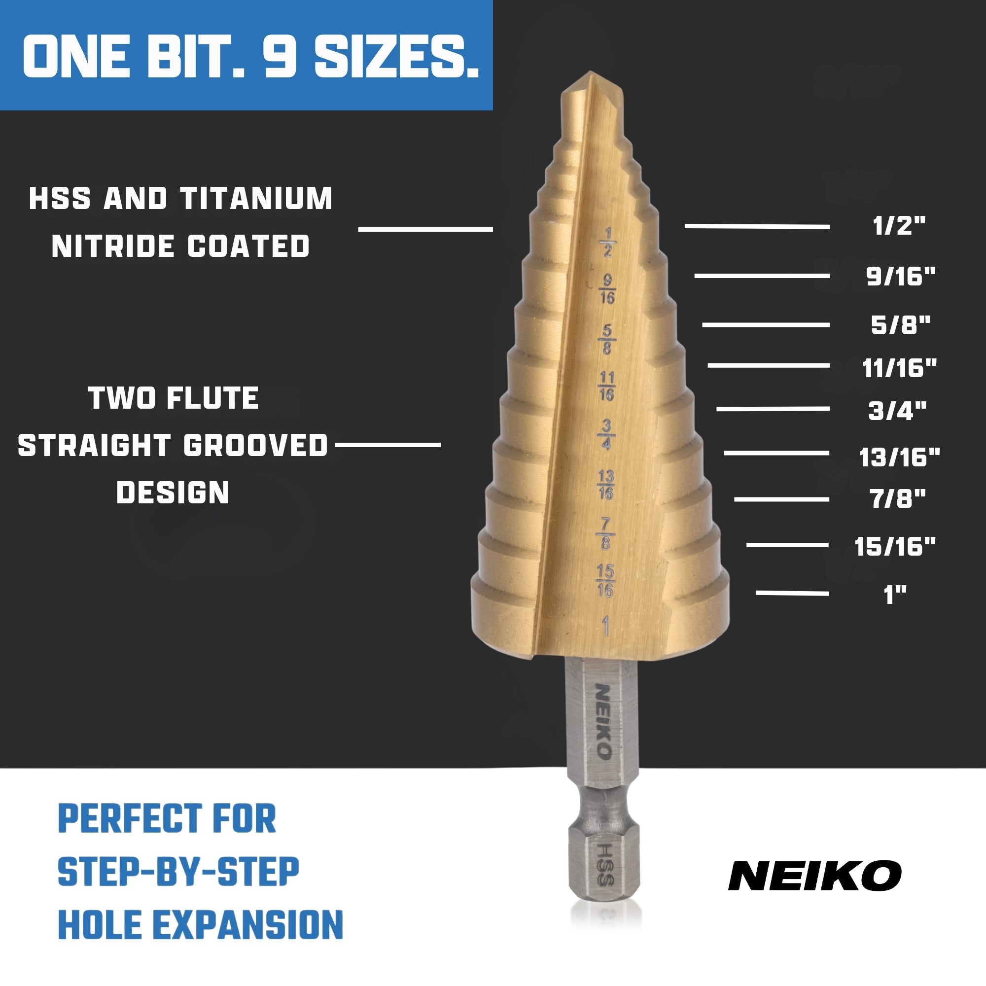 NEIKO 10624A Step Drill Bit, 9 Steps 1/2" to 1" Straight High Speed Steel, Titanium Nitride Coated, 1/4" Quick Change Step Bits for Steel, Metal, Wood, Plastic, Unibit Cone Drill Bits, Two Flute
